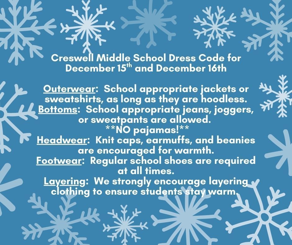 Dress code attire for December 15th and 16th.