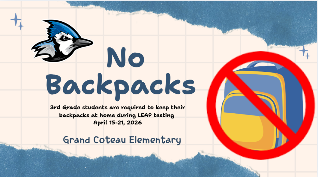 No backpacks 3rd grade