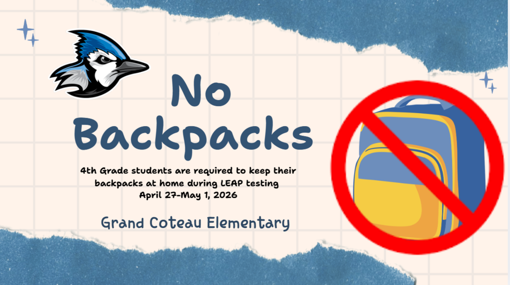 No backpacks 4th grade