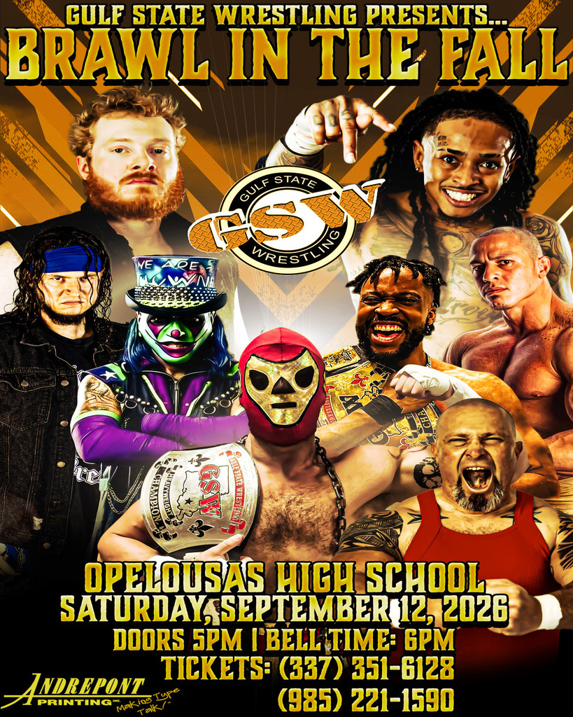 Promotional flyer for "Gulf State Wrestling Presents... Brawl in the Fall" at Opelousas High School on Saturday, September 12, 2026, featuring photos of seven professional wrestlers and event details.