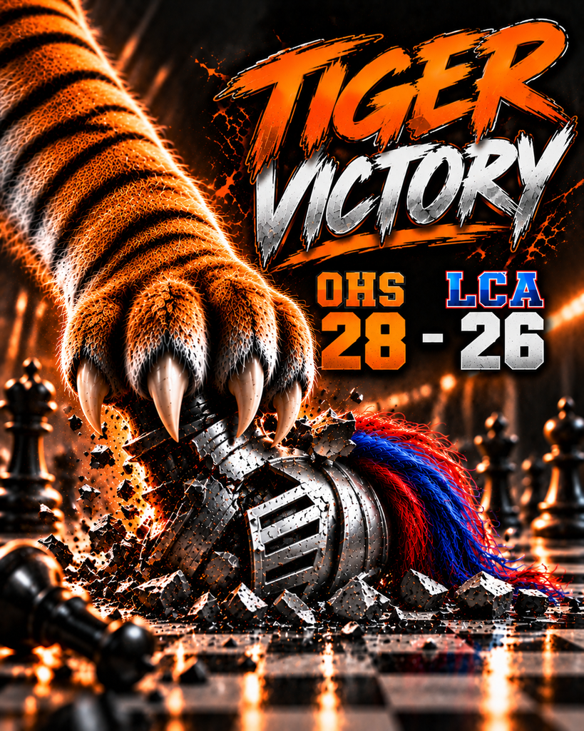 Tiger Victory graphic showing a tiger paw crushing a knight chess piece. Final score: OHS 28, LCA 26.