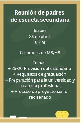 Middle and High school parent meeting - Spanish