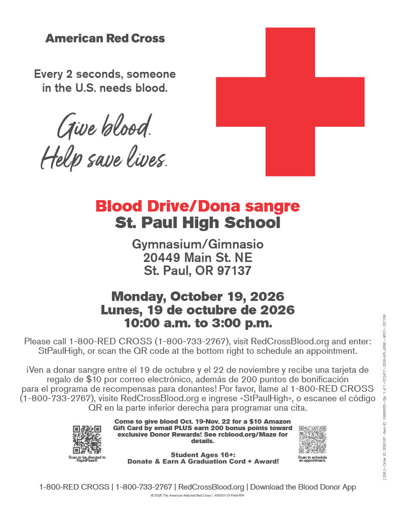 Blood Drive Monday, October 19 10:00 am-3:00 pm in the main gym at St Paul High School