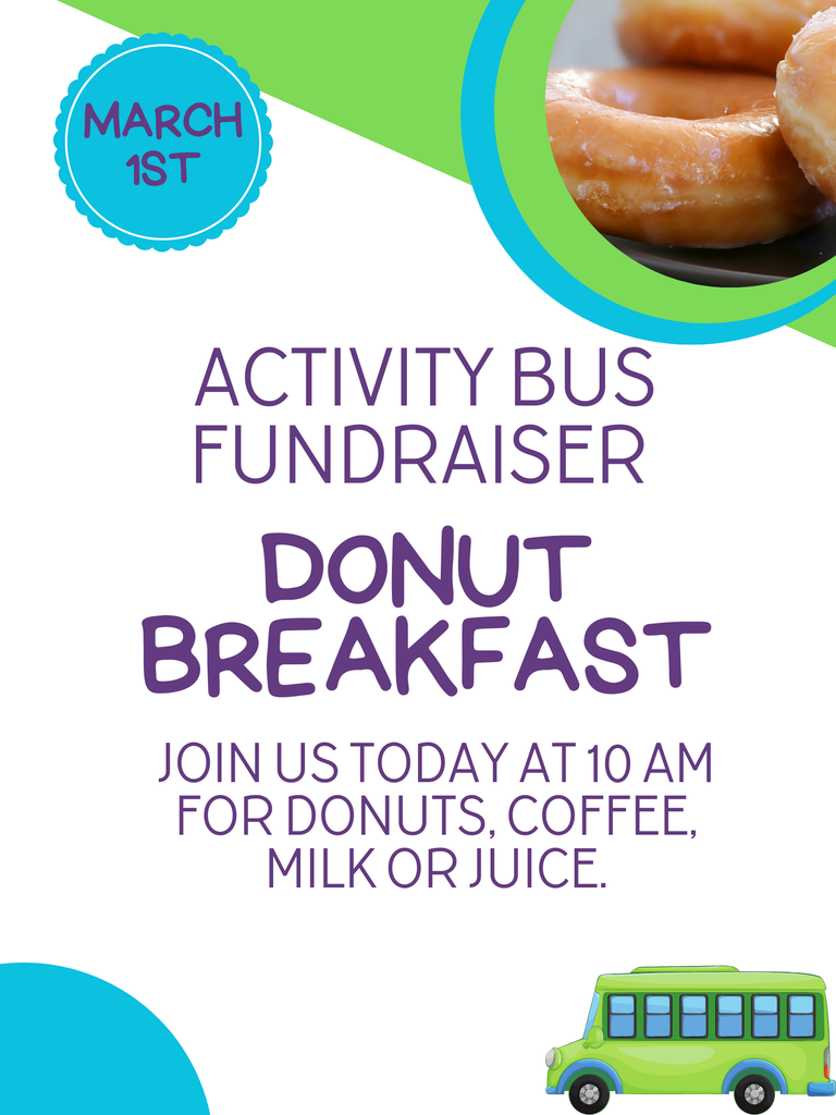 March 1st Activity Bus Fundraiser Donut Breakfast