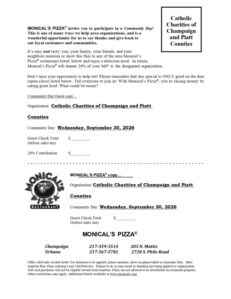 Dine out for a cause flyer for Monical's in Champaign or Urbana and 20% of your bill will go towards Catholic Charities of Champaign and Piatt Counties. 