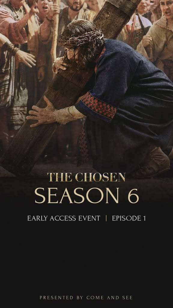 The Chosen Season 6, episode 1. 