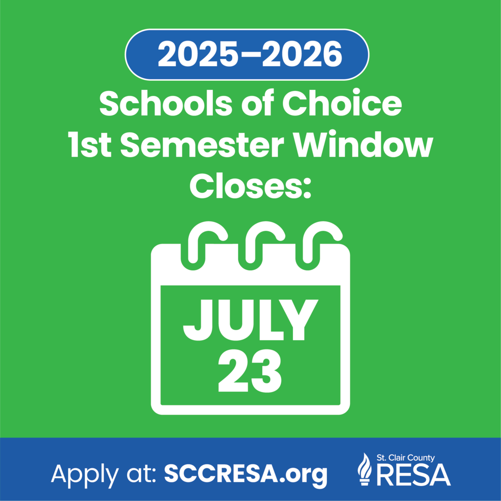 2025-2026 Schools of Choice 1st semester window closes on Wednesday, July 23. Apply at www.sccresa.org