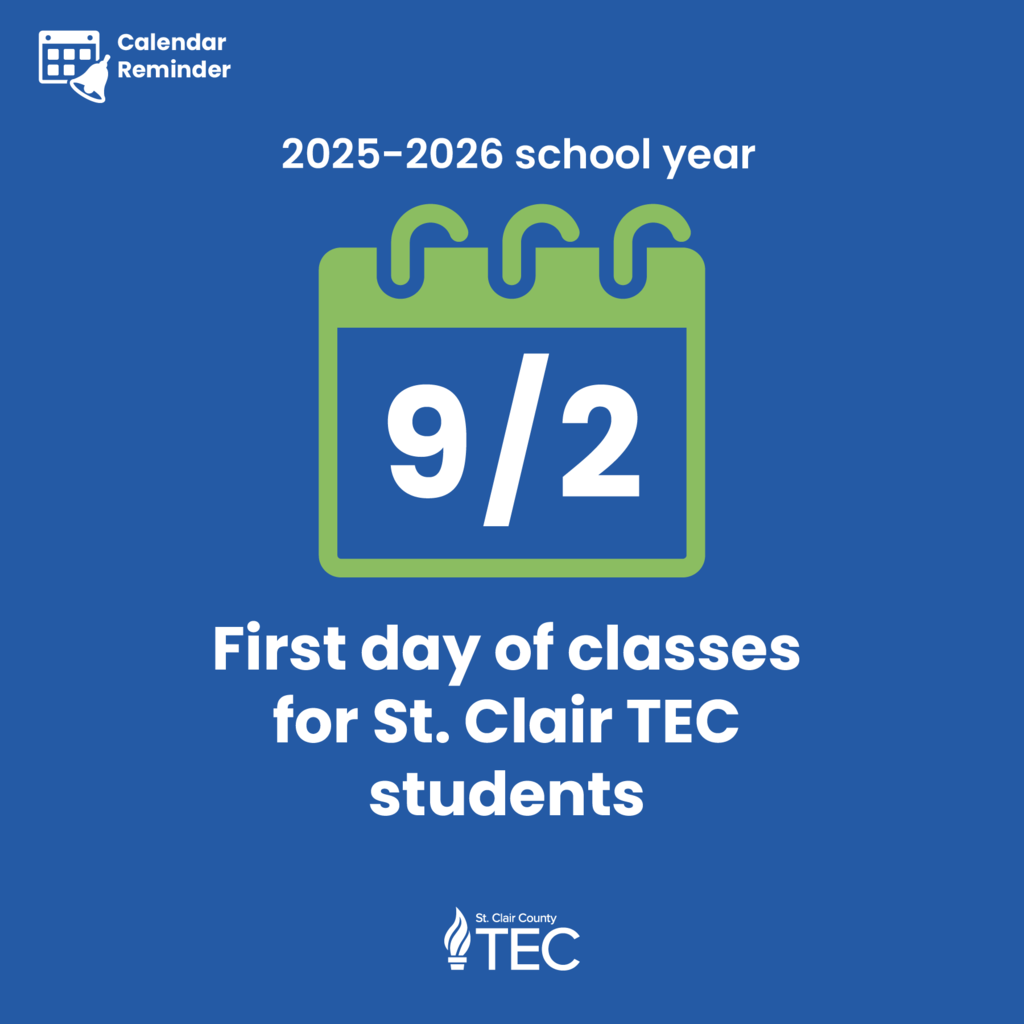 Calendar icon with text that reads, "2025-2026 school year: 9/2. First day of classes for St. Clair TEC students."