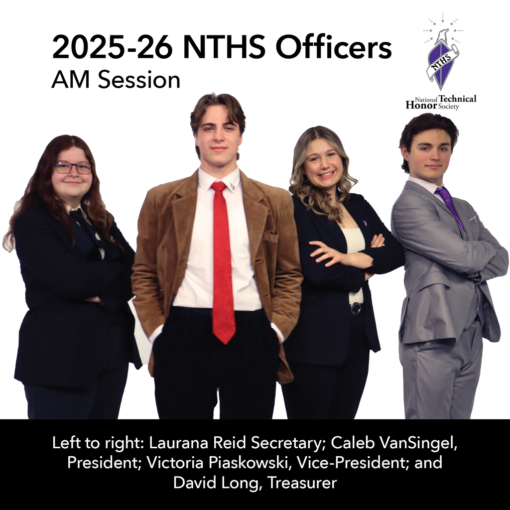 2025-2026 NTHS AM Session Officers Left to right: Laurana Reid Secretary; Caleb VanSingel, President; Victoria Piaskowski, Vice President; and David Long, Treasurer.