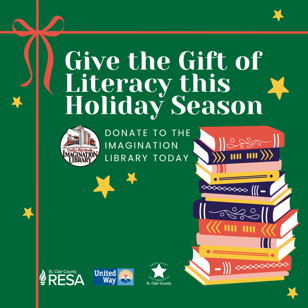 Illustration of stacked books and text reading, "Give the Gift of Literacy this Holiday Season. Donate to the Imagination Library today." RESA. United Way, and Great Start Collaborative logos.