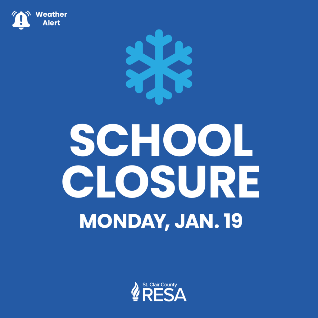 School Closure Monday, Jan. 19