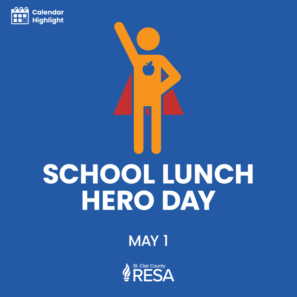 Icon of a superhero with a cape and text reading, "School Lunch Hero Day. May 1"