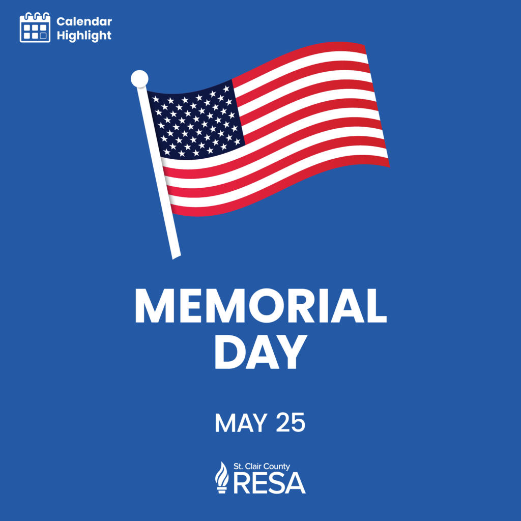Simple illustration of an American flag and the SCCRESA logo with text reading, "Calendar highlight. Memorial Day. Mat 25.