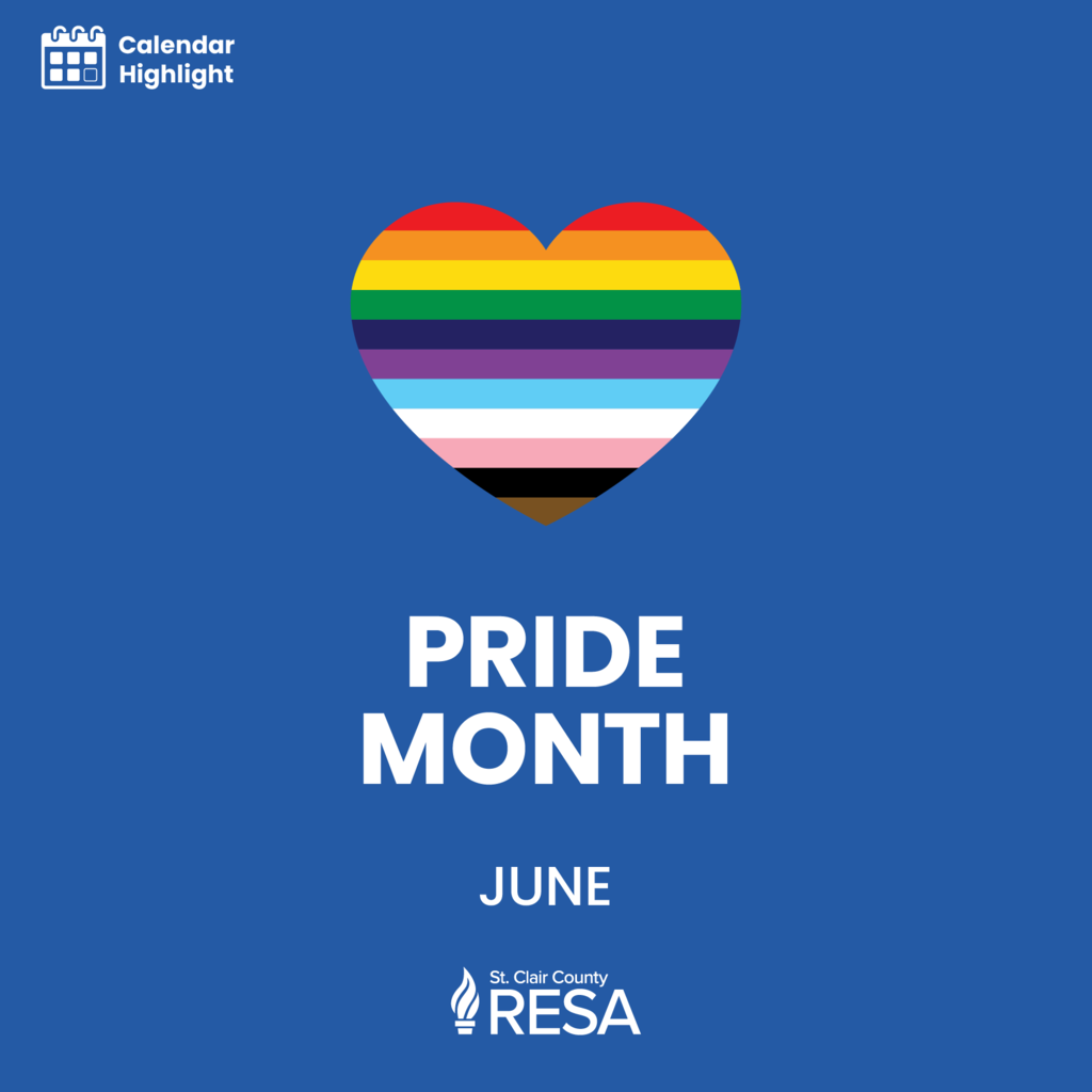 RESA logo and heart containing the colors of the Pride Flag with text reading, "Calendar Highlight. Pride Month, June."