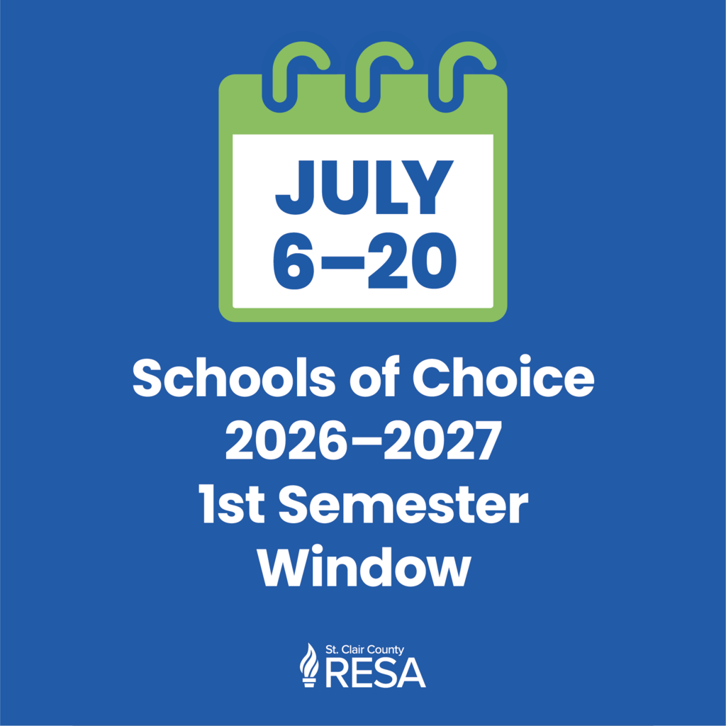 Calendar illustration with text reading, "July 6-20. Schools of Choice 2026-2027 1st Semester Window"