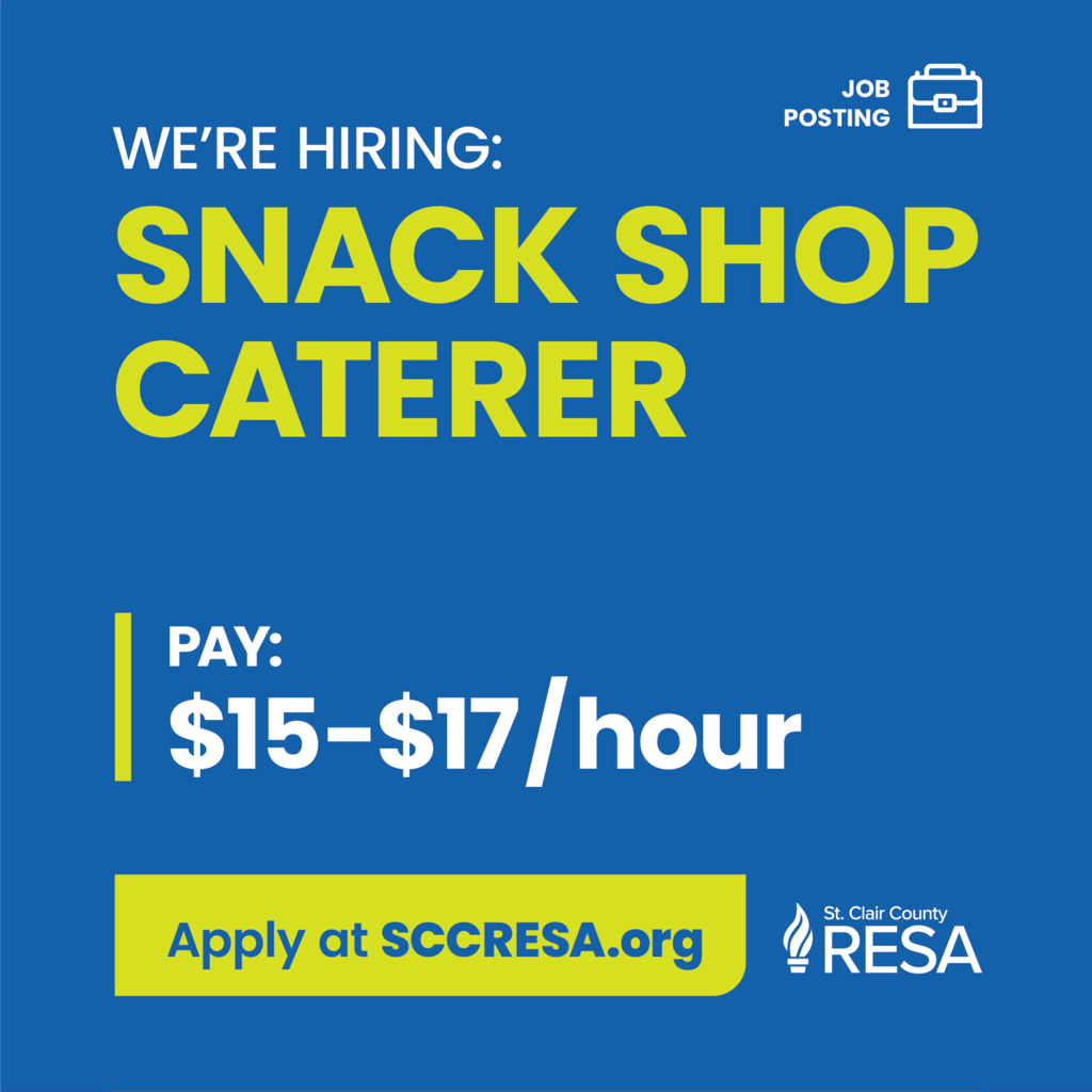 RESA logo in lower right-hand corner with text reading, "We're hiring: Snack Shop Caterer. Pay: $15-$17 per hour. Apply at www.sccresa.org"