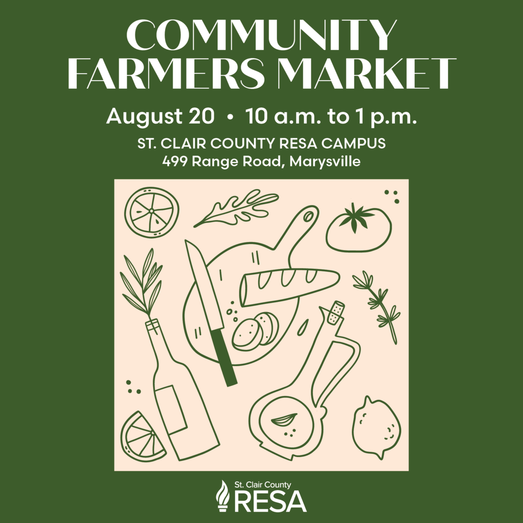 Illustration of vegetables, herbs, and bread with text that reads, "COmmunity Farmers Market. August 20, 10 a.m. to 1 p.m. St. Clair County RESA Campus., 499 Range Road, Marysville. 