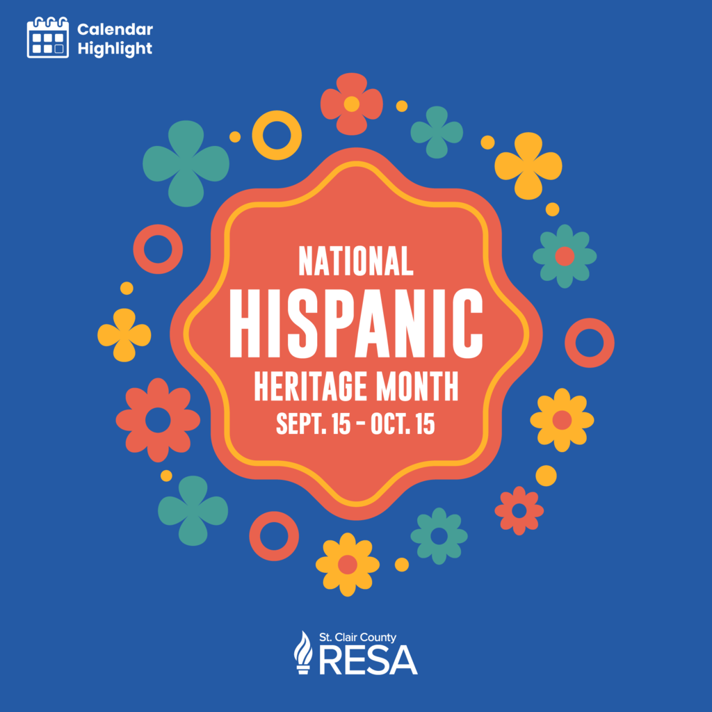 National Hispanic Heritage Month, Sept. 15 to Oct. 15