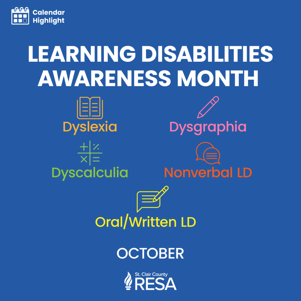 Icons of school-related tools such as pencils, books, and math symbols with text reading, "Learning Awareness Month: Dyslexia, dysgraphia, dyscalculia, nonverbal LD, and oral/written LD"