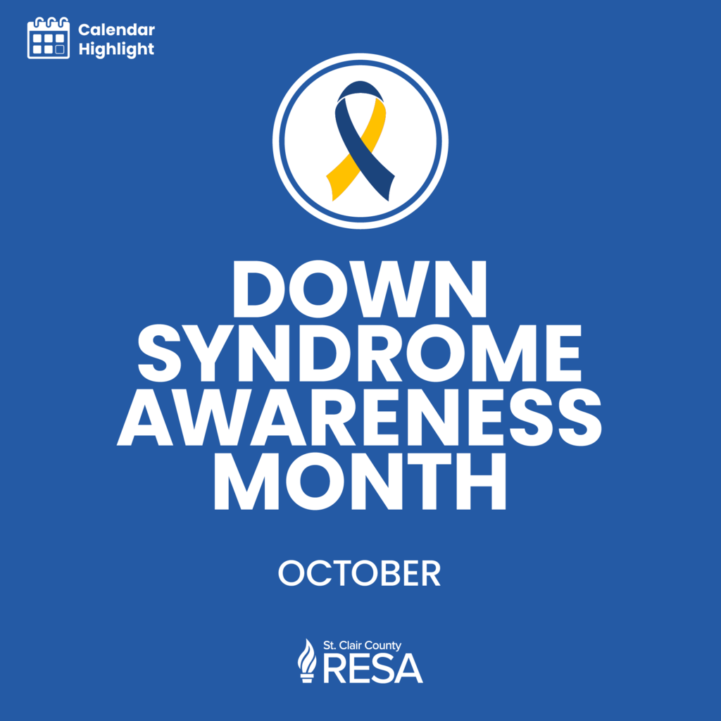 Blue and Yellow Down Syndrome Awareness ribbon with text that reads, "Down Syndrome Awareness Month, October."