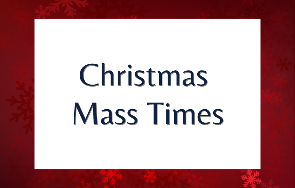 text that reads Christmas Mass Times