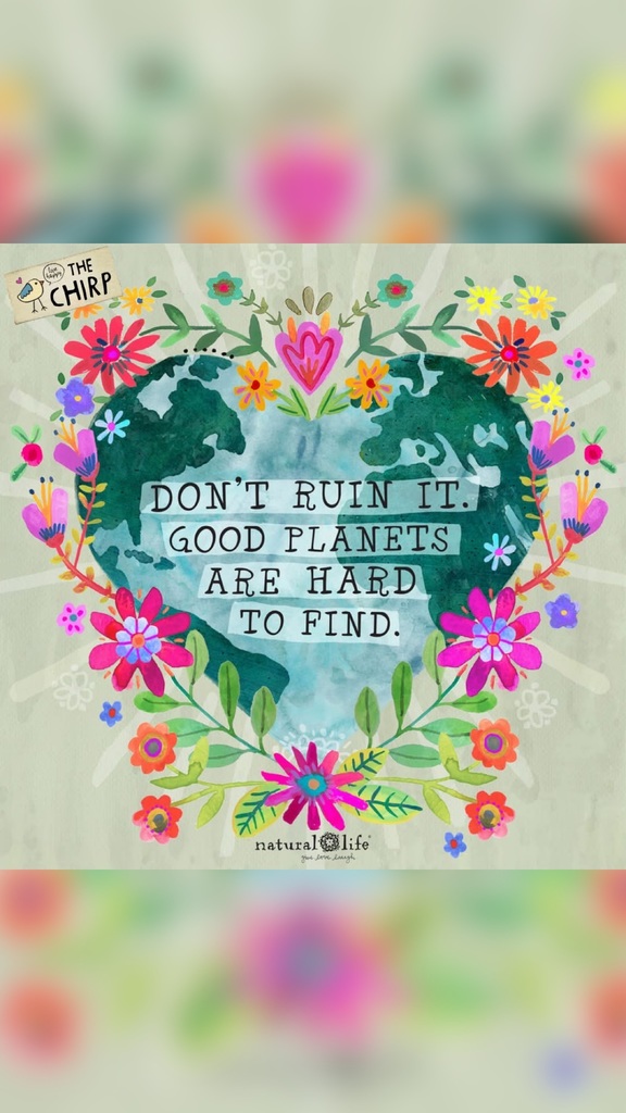 Earth Day graphic with the message “Don’t ruin it. Good planets are hard to find.”