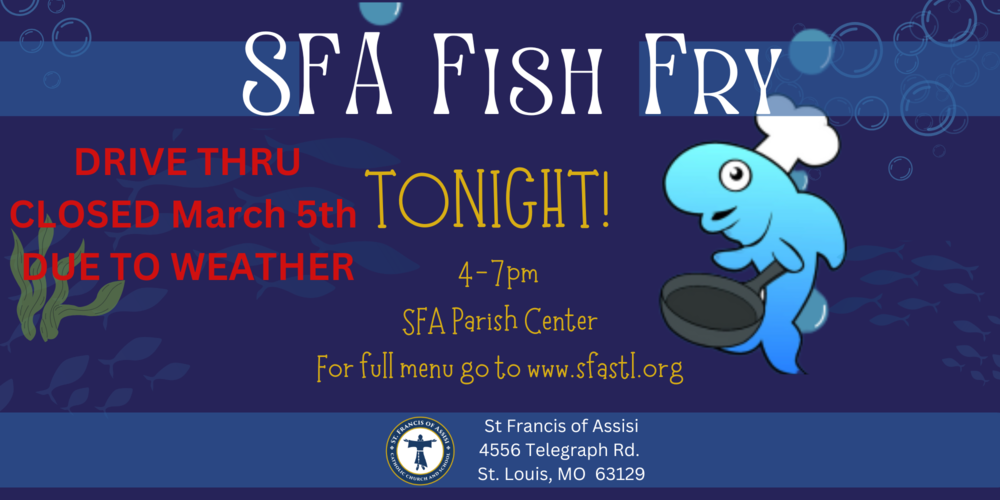 Fish Fry Drive Thru Closed tonight