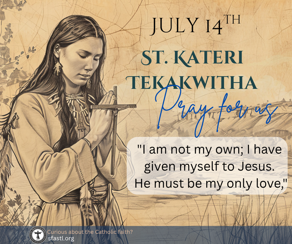 St. Kateri Tekakwitha