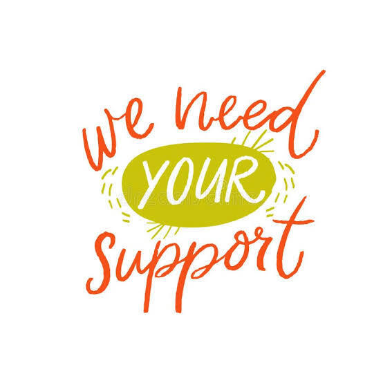 We Need Your Support