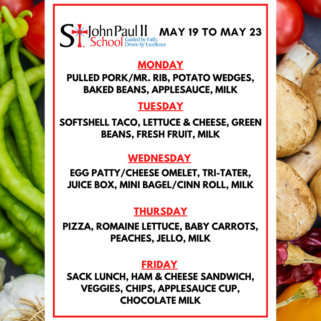 Lunch menu for the last week of school!