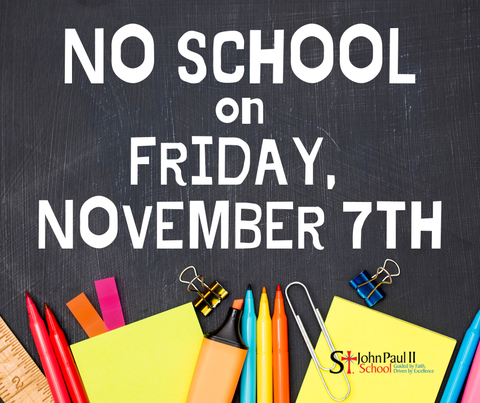 No school Nov 7th