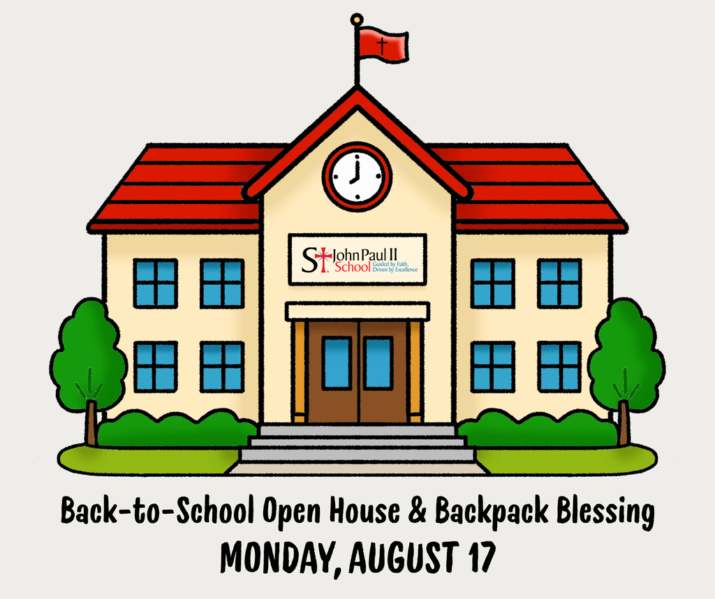 2026 Open House & Backpack Blessing