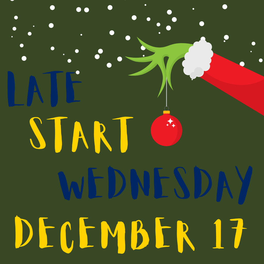 Cartoon Grinch Hand holding a red christmas ornament with the words Late Start Wednesday Decemeber 17