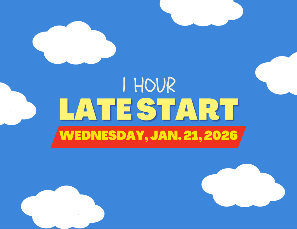 Graphic with blue sky and white clouds announcing a one-hour late start on Wednesday, January 21, 2026