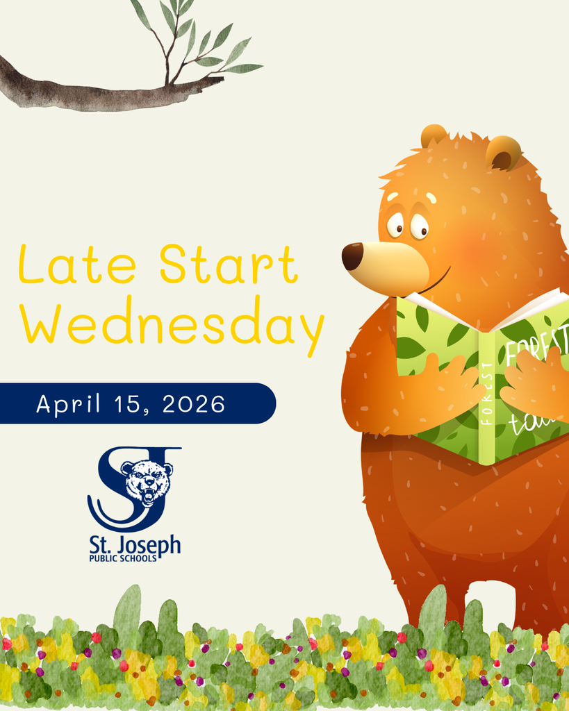 A school announcement graphic with a soft, nature-themed design. On the right, a friendly cartoon bear stands upright, smiling while holding and reading a green book with leaves on the cover. On the left, large yellow text reads “Late Start Wednesday,” with the date “April 15, 2026” shown below in white text inside a dark blue rounded rectangle. Beneath the date is the St. Joseph Public Schools logo featuring a stylized “SJ” and a bear head. A tree branch extends from the top left corner, and a border of green foliage and yellow flowers runs along the bottom.