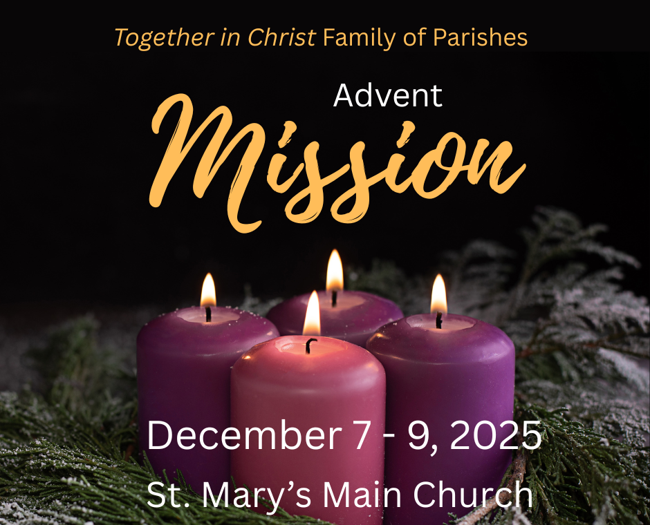 Advent Mission December 7 - 9, 2025 at St. Mary's Church Swormville
