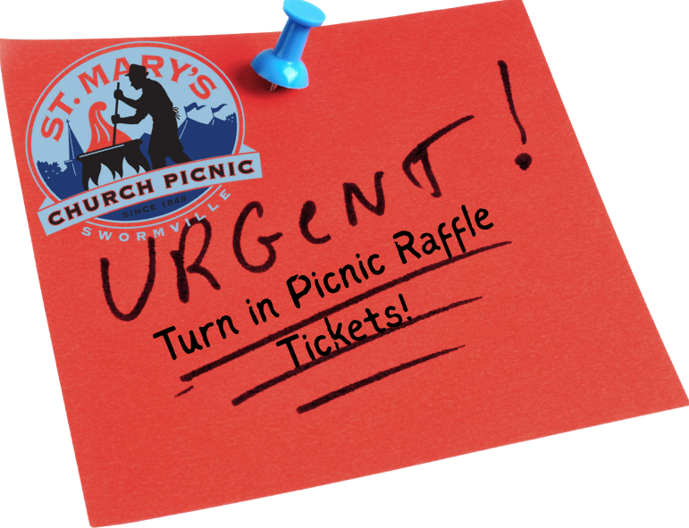 Urgent! turn in Raffle Tickets