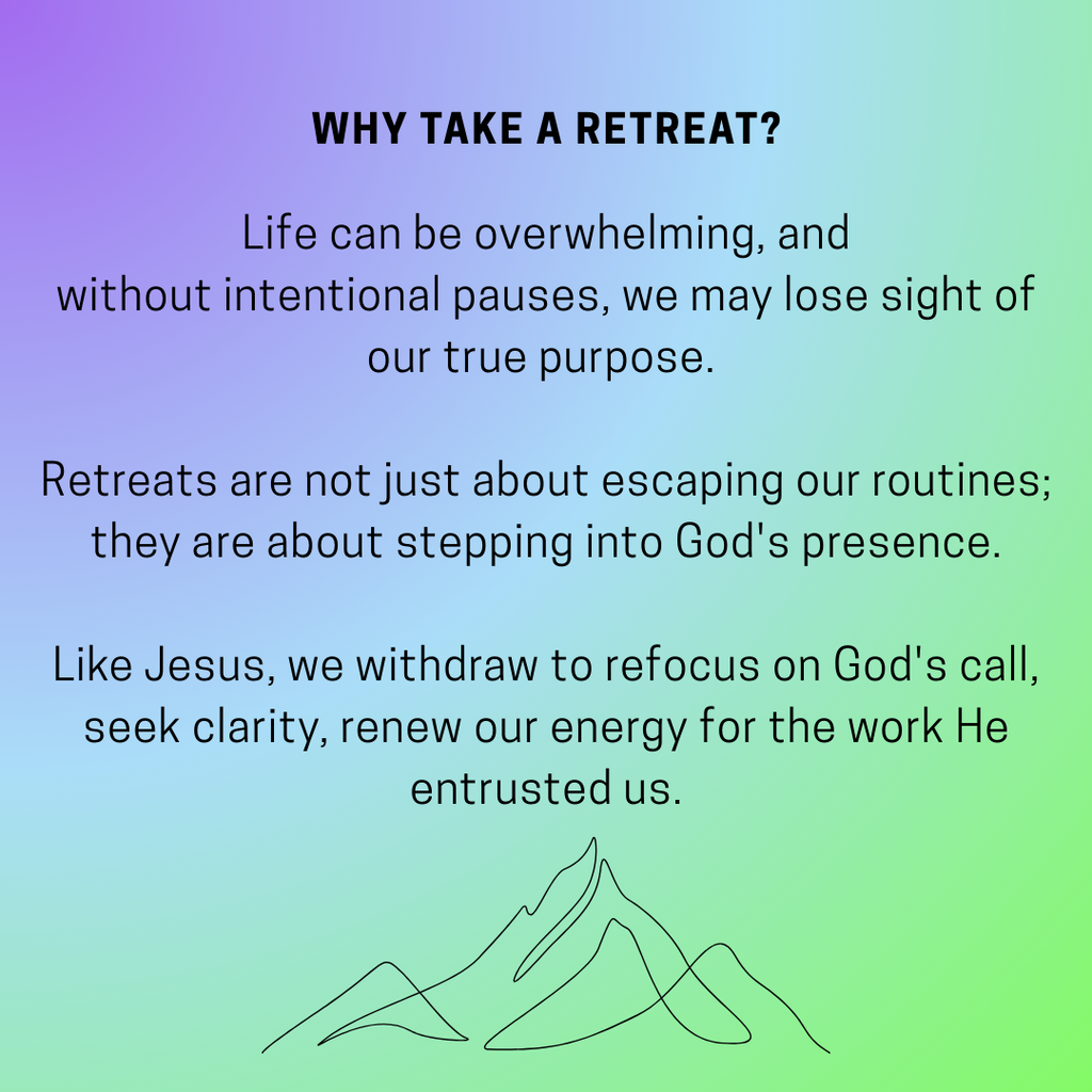 "WHY TAKE A RETREAT"