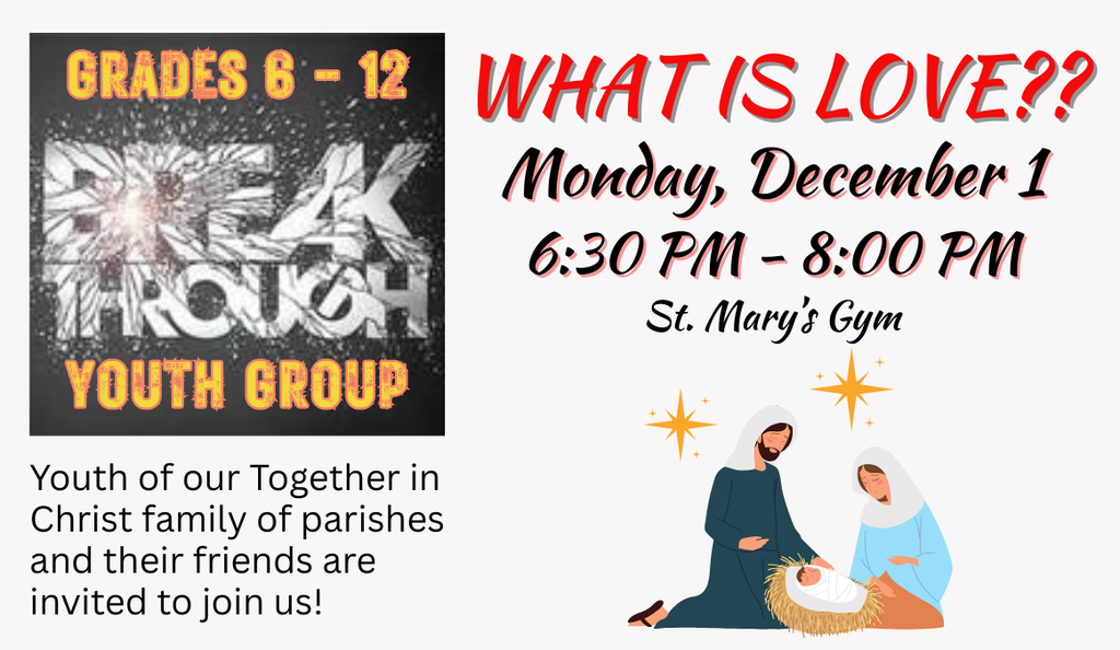 Breakthrough Youth Group to meet 12/1 at ST. Mary's Swormville