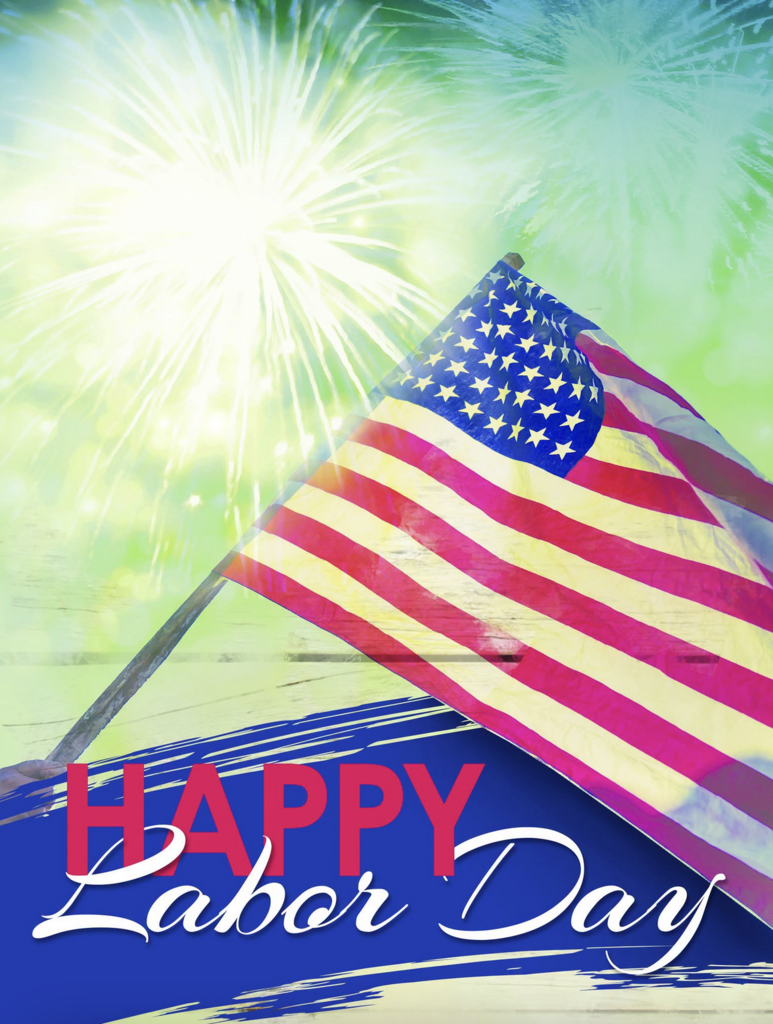 Flag with bright fireworks behind and text that says Happy Labor Day