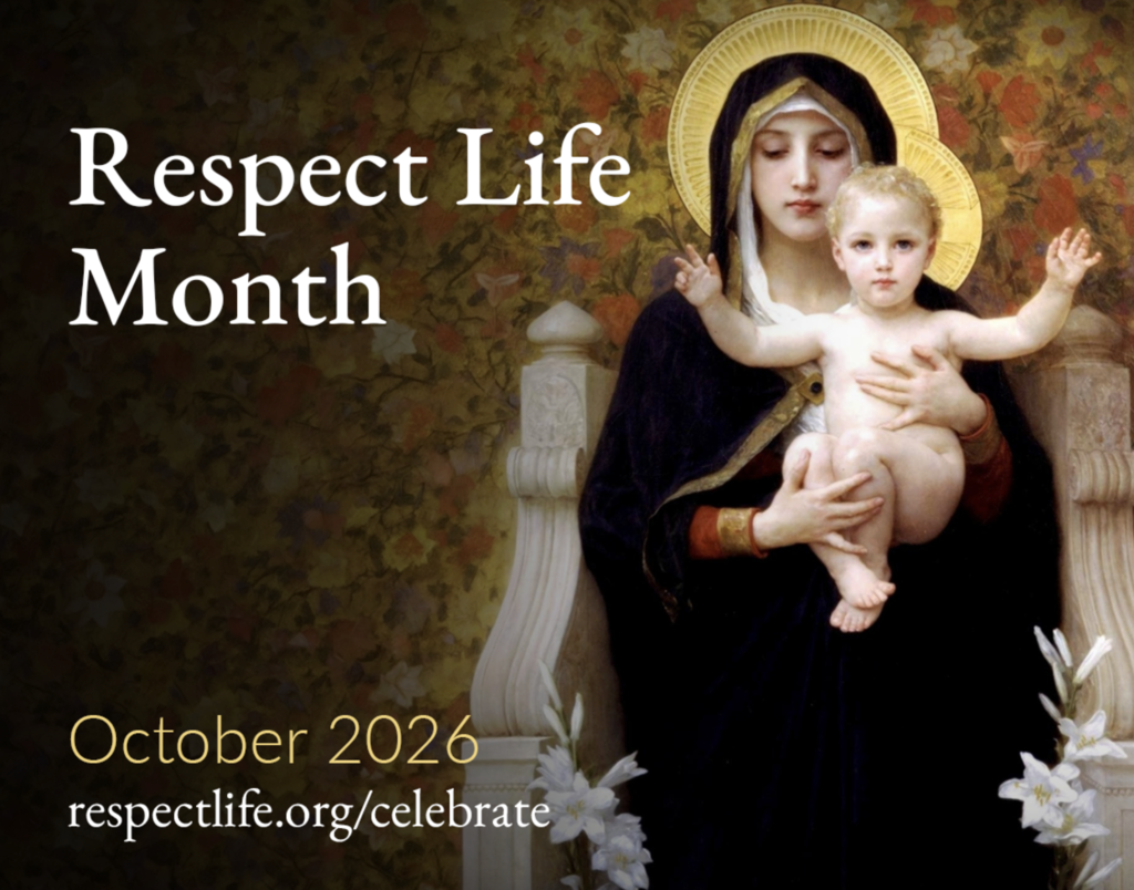 Blessed Mother with infant Jesus and text Respect Life Month
