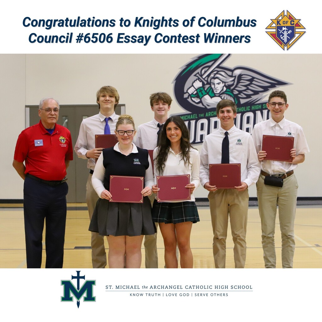 Knights of Columbus #6506 Essay Awards Winners from St. Michael the Archangel Catholic High School