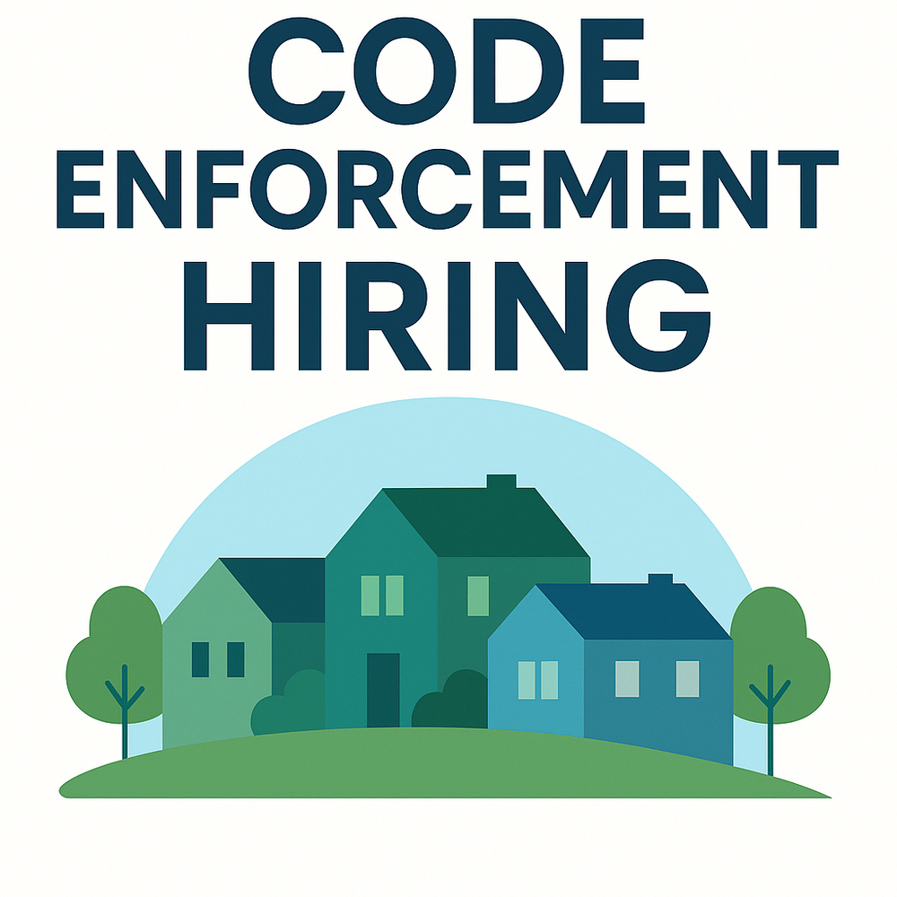 Graphic with the words ‘CODE ENFORCEMENT HIRING’ in large dark blue letters above a simple illustration of three overlapping houses on a green hill, with trees on each side and a light blue sky background.