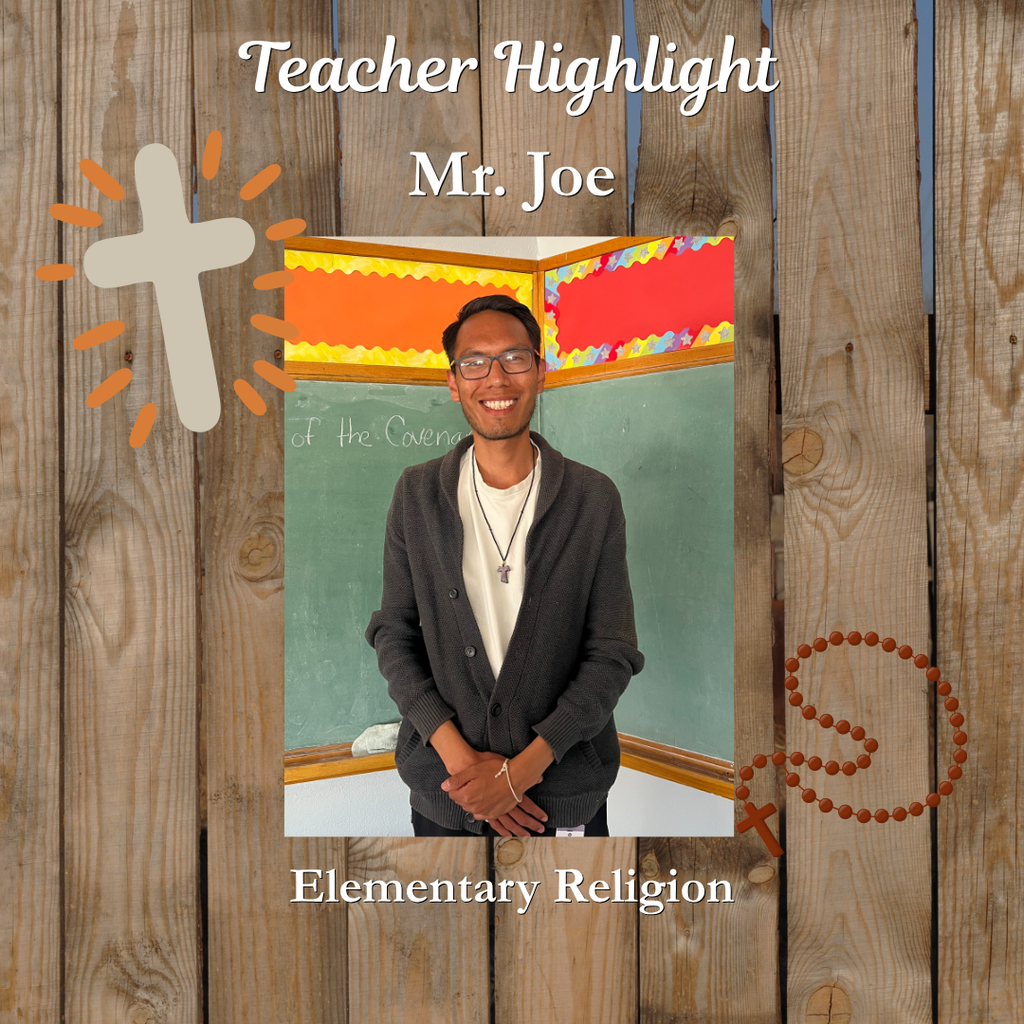 Teacher Highlight Mr. Joe
