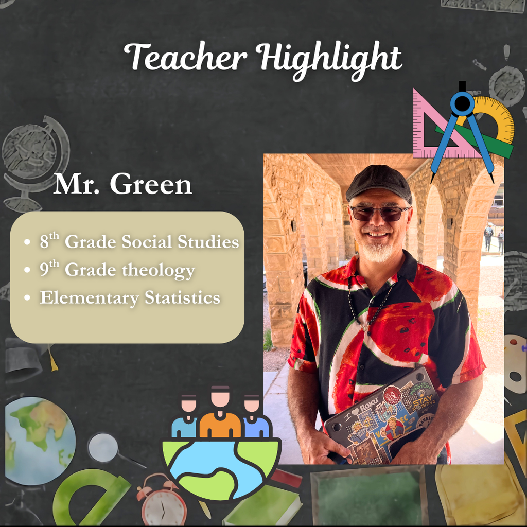 Teacher Highlight Mr. Green