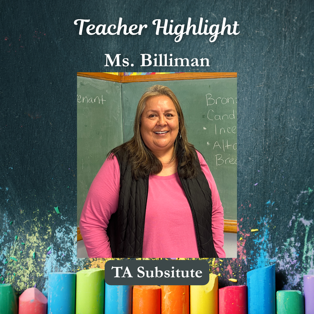 Teacher Highlight Ms. Billiman