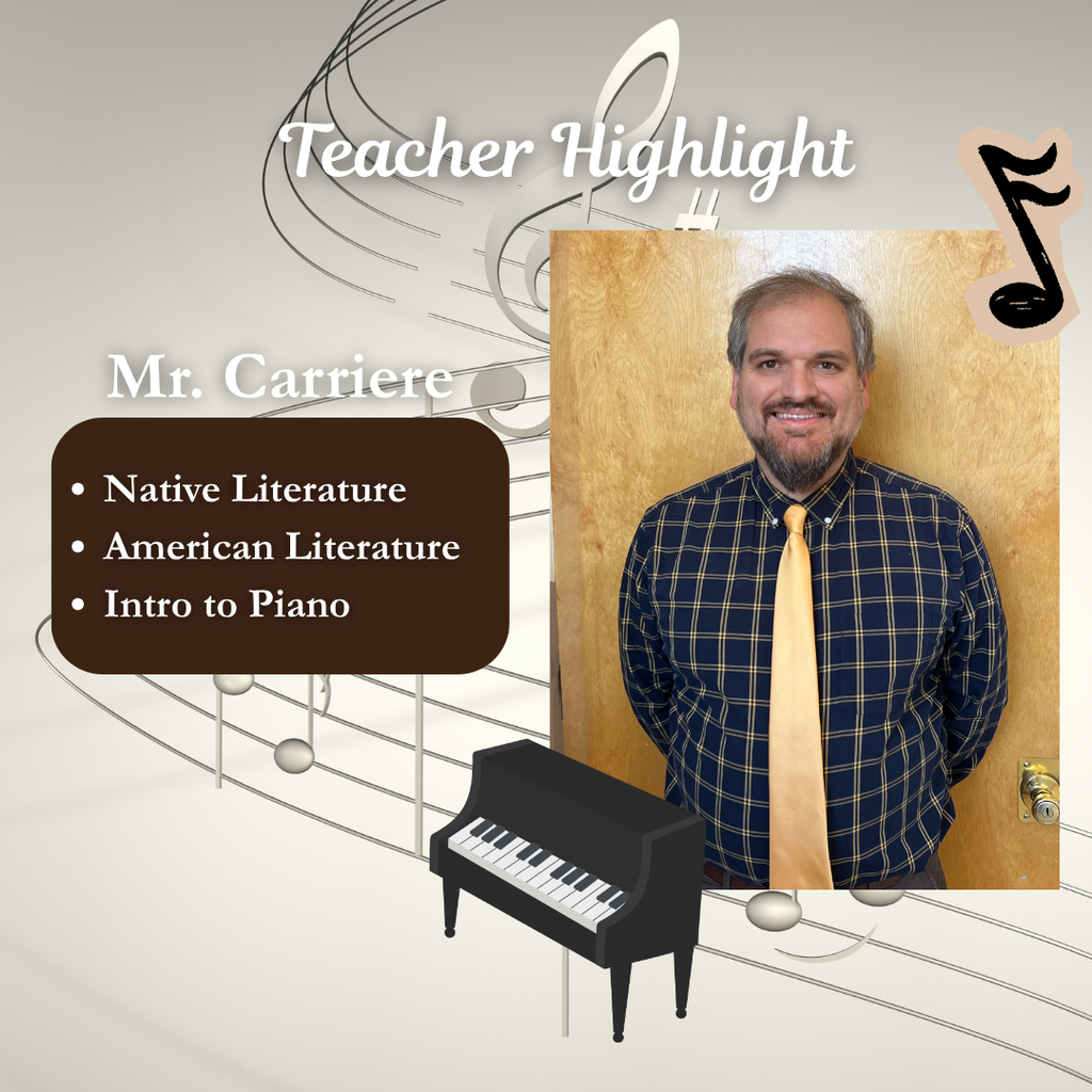 Teacher Highlight Mr. Carriere
