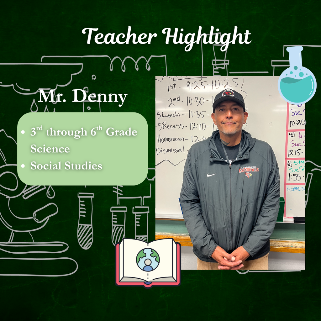 Teacher Highlight Mr. Denny