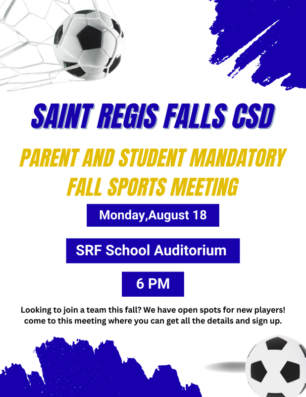 Graphic that shares information about the St. Regis Falls Central School District mandatory fall sports meeting being held on Monday, Aug. 18 in the school auditorium at 6 p.m.