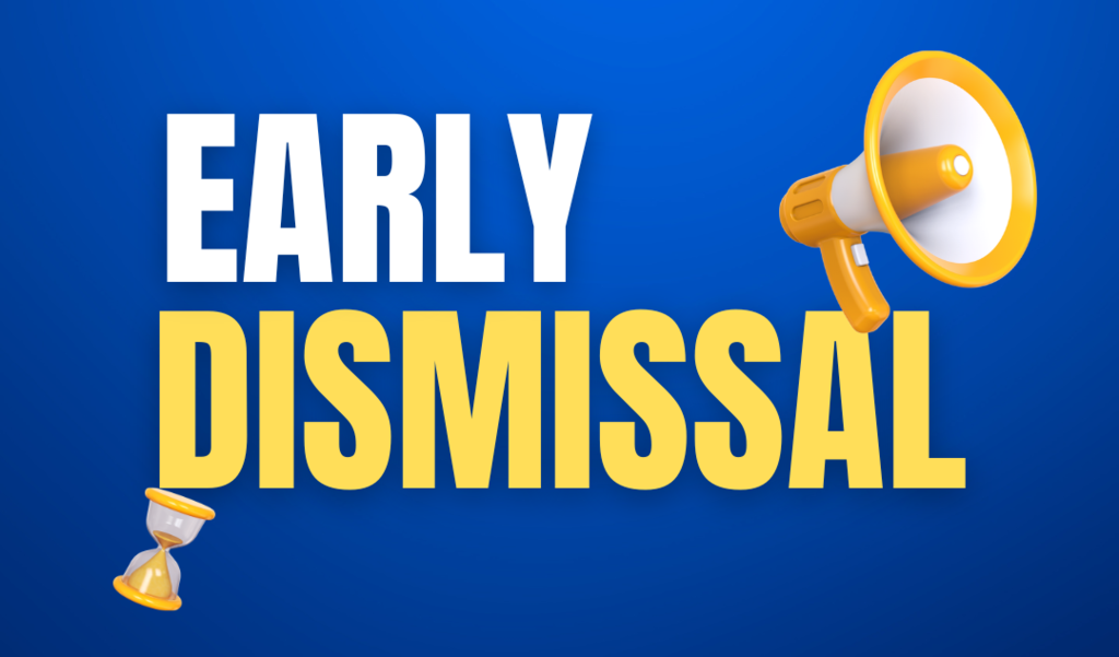 early dismissal
